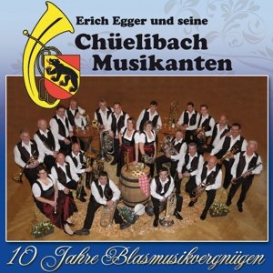 Cover for Erich Egger · 10 Jahre Blasmusikvergnue (CD) (2014)