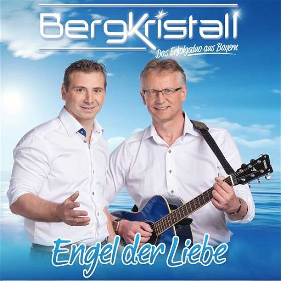 Cover for Bergkristall · Engel Der Liebe (CD) (2019)