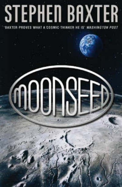 Moonseed - Stephen Baxter - Bøger - HarperCollins Publishers - 9780002258135 - 7. september 1998