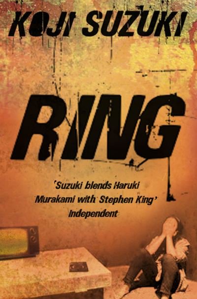 Cover for Koji Suzuki · Ring (Paperback Book) (2007)