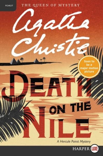 Cover for Agatha Christie · Death on the Nile: A Hercule Poirot Mystery (Hercule Poirot Mysteries) (Bok) (2019)