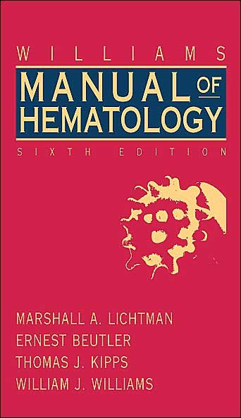 Cover for William Williams · Williams Clinical Manual of Hematology (Paperback Book) [6th edition] (2002)