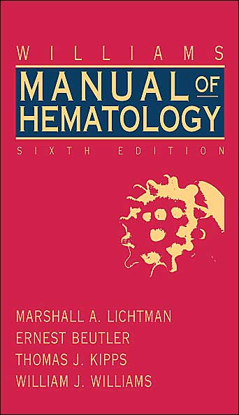 Cover for William Williams · Williams Clinical Manual of Hematology (Taschenbuch) [6th edition] (2002)