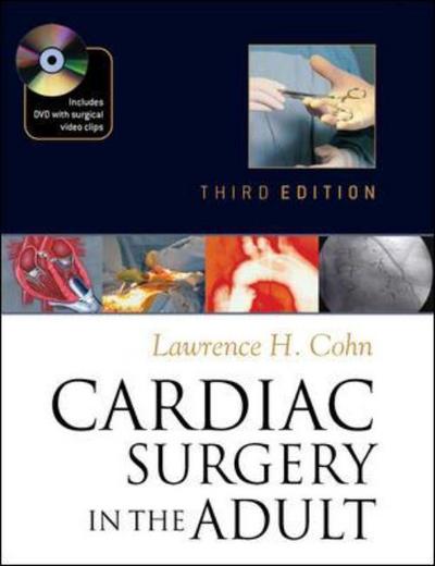 Cover for Lawrence Cohn · Cardiac Surgery in the Adult, Third Edition (Hardcover Book) (2007)