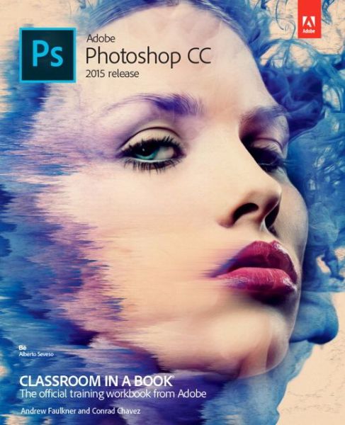 Cover for Andrew Faulkner · Adobe Photoshop CC Classroom in a Book (2015 release) - Classroom in a Book (Book) (2015)