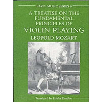 Cover for Leopold Mozart · A Treatise on the Fundamental Principles of Violin Playing - Early Music Series (Paperback Book) [2 Revised edition] (1985)