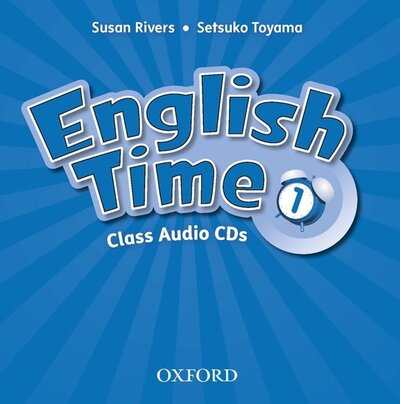 Cover for Oxford Editor · English Time: 1: Class Audio CDs (X2) - English Time (Audiobook (CD)) [2 Revised edition] (2011)