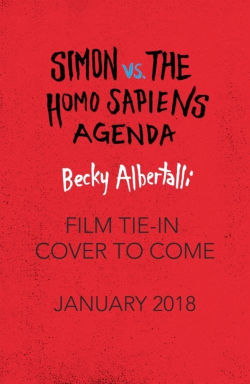 Cover for Becky Albertalli · Love Simon: Simon Vs The Homo Sapiens Agenda Official Film Tie-in (Paperback Book) (2018)