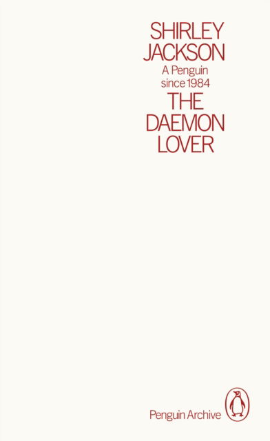 Cover for Shirley Jackson · The Daemon Lover - Penguin Archive (Paperback Book) (2025)