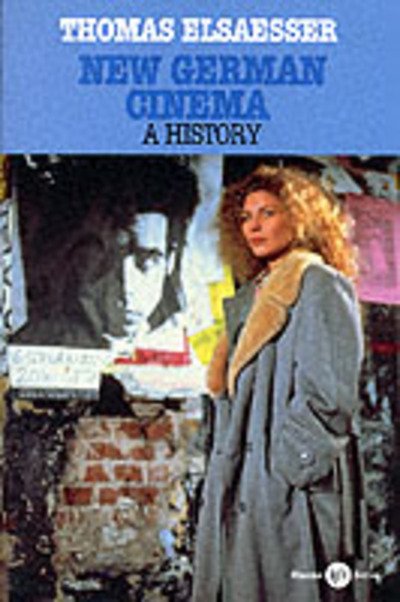 Cover for Thomas Elsaesser · New German Cinema: A History - BFI Cinema (Paperback Book) (1989)