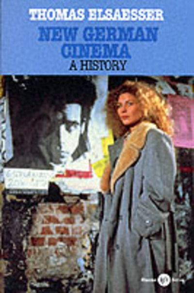 Cover for Thomas Elsaesser · New German Cinema: A History - BFI Cinema (Paperback Book) (1989)