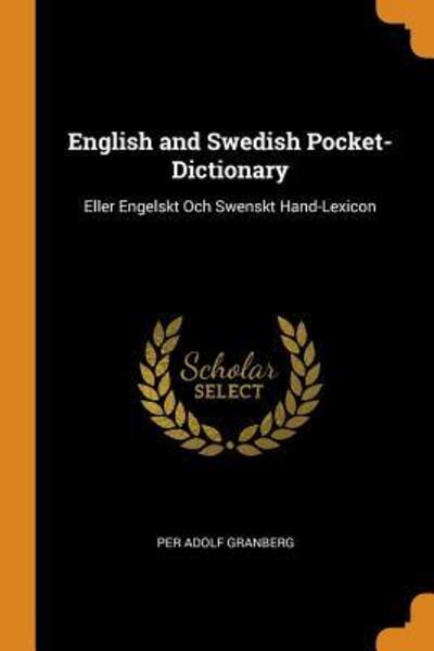 Cover for Per Adolf Granberg · English and Swedish Pocket-Dictionary (Paperback Book) (2018)