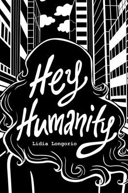 Cover for Lidia Longorio · Hey Humanity (Paperback Bog) (2019)