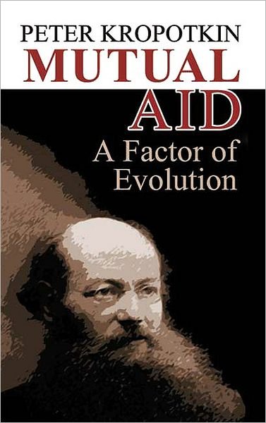 Cover for Peter Kropotkin · Mutual Aid: A Factor of Evolution - Dover Books on History, Political and Social Science (Paperback Bog) (2006)