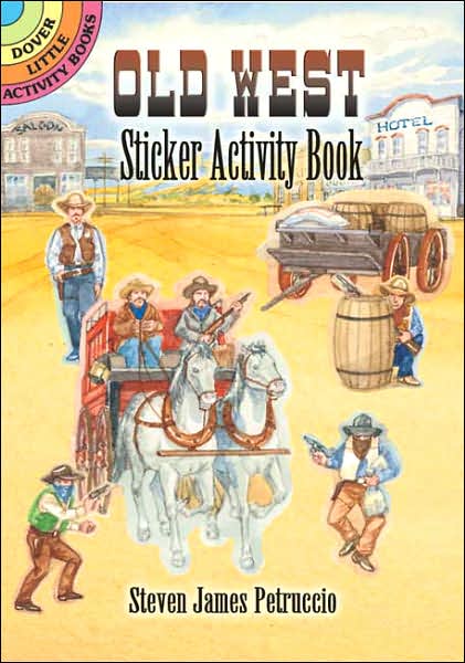 Cover for Steven James Petruccio · Old West: Sticker Activity Book - Dover Little Activity Books (Paperback Book) (2006)