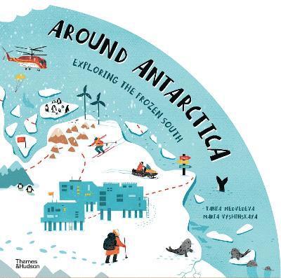 Cover for Tania Medvedeva · Around Antarctica: Exploring the Frozen South (Gebundenes Buch) (2022)