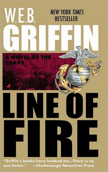 Cover for W. E. B. Griffin · Line of Fire (The Corps, Book 5) (Paperback Book) (1993)