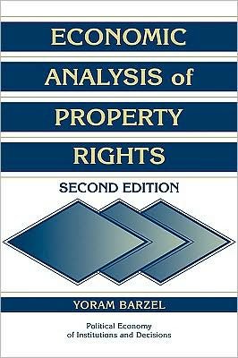 Cover for Barzel, Yoram (University of Washington) · Economic Analysis of Property Rights - Political Economy of Institutions and Decisions (Paperback Bog) [2 Revised edition] (1997)