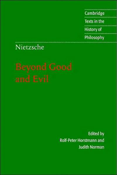 Cover for Friedrich Nietzsche · Nietzsche: Beyond Good and Evil: Prelude to a Philosophy of the Future - Cambridge Texts in the History of Philosophy (Paperback Book) (2001)