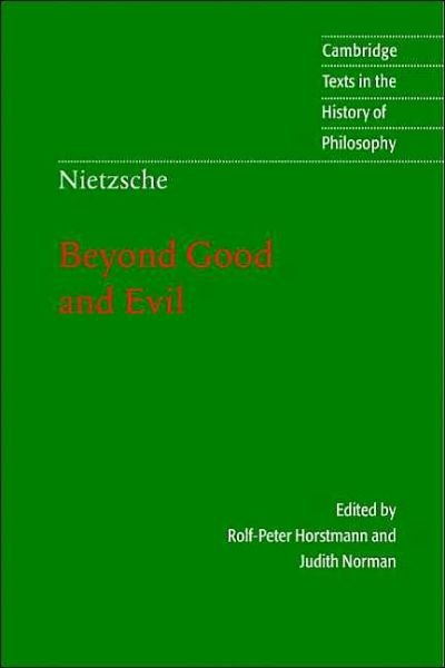 Cover for Friedrich Nietzsche · Nietzsche: Beyond Good and Evil: Prelude to a Philosophy of the Future - Cambridge Texts in the History of Philosophy (Paperback Bog) (2001)