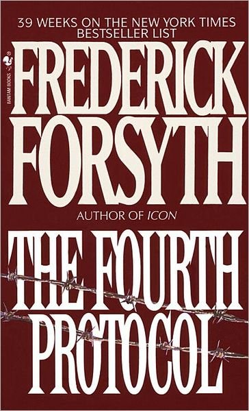 Cover for Frederick Forsyth · The Fourth Protocol (Taschenbuch) [Reissue edition] (1985)