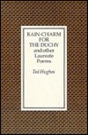 Cover for Ted Hughes · Rain Charm for the Duchy: And Other Laureate Poems (Paperback Book) [Main edition] (1992)