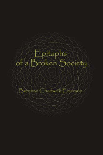 Cover for Brennan Emerson · Epitaphs of a Broken Society (Paperback Book) (2000)