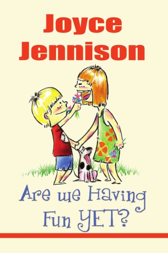 Cover for Joyce Jennison · Are We Having Fun Yet? (Pocketbok) (2005)