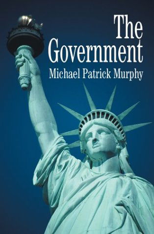 Cover for Michael Murphy · The Government (Hardcover Book) (2004)