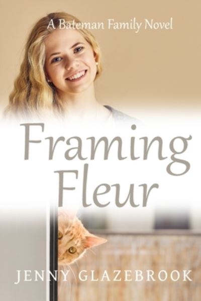 Cover for Jenny Glazebrook · Framing Fleur (Paperback Book) (2021)