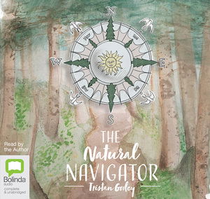 Cover for Tristan Gooley · The Natural Navigator (Lydbok (CD)) [Unabridged edition] (2020)