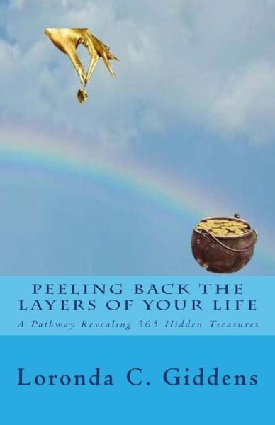 Cover for Loronda C Giddens · Peeling Back the Layers of Your Life (Paperback Book) (2017)