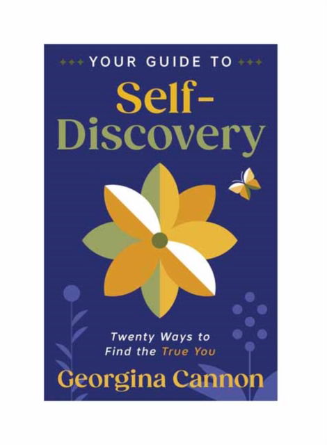 Your Guide to Self-Discovery: Twenty Ways to Find the True You - Georgina Cannon - Books - Llewellyn Publications,U.S. - 9780738775135 - June 8, 2023