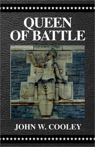 Cover for John W. Cooley · Queen of Battle (Hardcover Book) (2000)