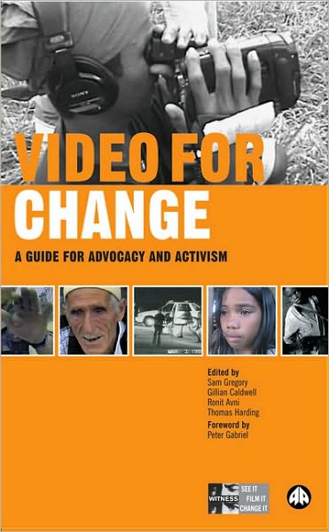 Cover for Thomas Harding · Video for Change: A Guide For Advocacy and Activism (Hardcover Book) (2005)