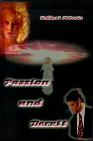 Cover for Tolbert Morris · Passion and Deceit (Inbunden Bok) (2001)