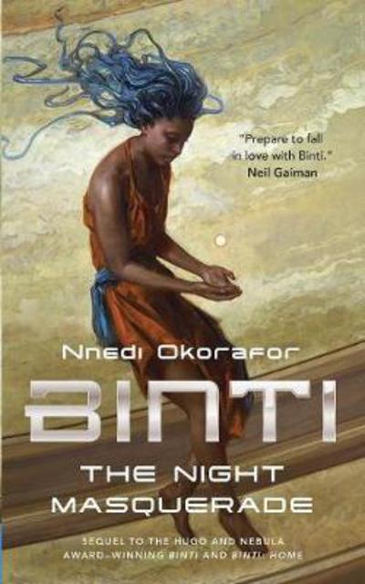 Cover for Nnedi Okorafor · Binti: The Night Masquerade (Paperback Bog) (2018)