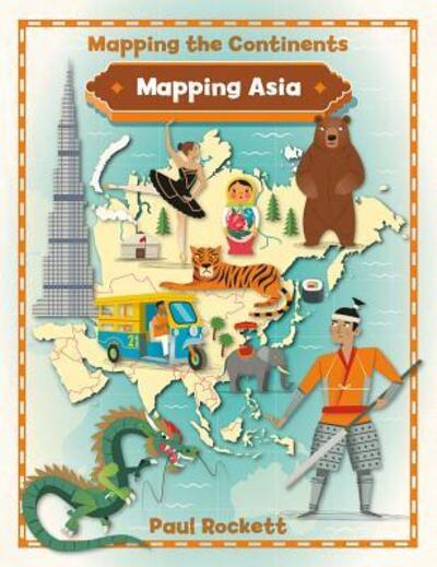 Cover for Paul Rockett · Mapping Asia (Hardcover Book) (2016)