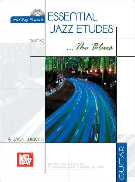 Cover for Jack Wilkins · Essential Jazz Etudes..the Blues - Guitar (Paperback Book) (2003)