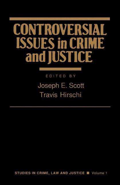 Cover for Joseph Scott · Controversial Issues in Crime and Justice - Studies in Crime, Law, and Criminal Justice (Paperback Book) (1988)