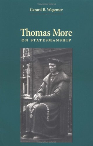 Cover for Gerard B. Wegemer · Thomas More on Statesmanship (Pocketbok) (1998)