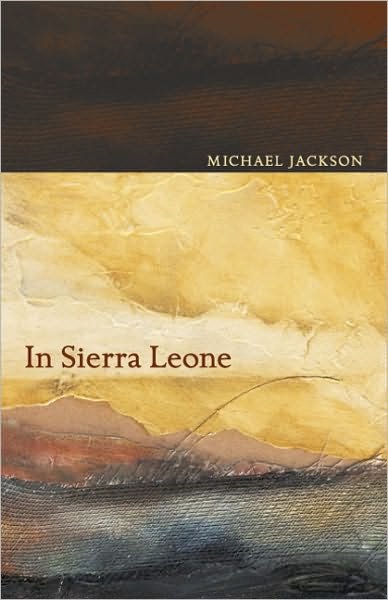In Sierra Leone - Michael Jackson - Bøker - Duke University Press - 9780822333135 - 8. mars 2004