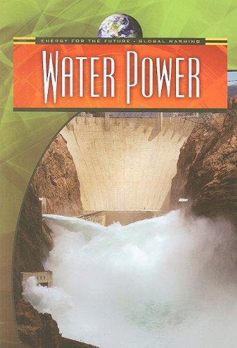 Cover for Andrew Solway · Water Power (Energy for the Future and Global Warming) (Paperback Book) (2007)