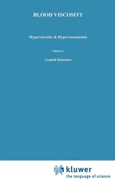 Cover for Leopold Dintenfass · Blood Viscosity: Hyperviscosity and Hyperviscosaemia (Hardcover Book) (1985)