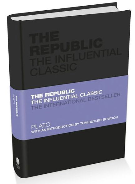 Cover for Plato · The Republic: The Influential Classic - Capstone Classics (Innbunden bok) (2012)