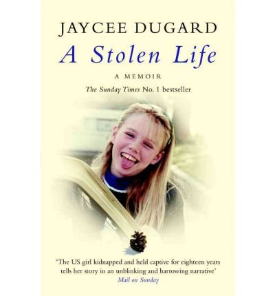 A Stolen Life - Jaycee Dugard - Bøger - Simon & Schuster Ltd - 9780857207135 - 12. april 2012
