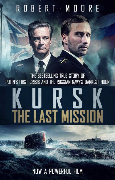 Cover for Robert Moore · Kursk: Film tie-in (Pocketbok) [Film Tie-In edition] (2019)