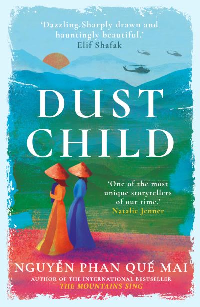 Dust Child: The International Bestseller - Nguyen Phan Que Mai - Books - Oneworld Publications - 9780861547135 - February 1, 2024