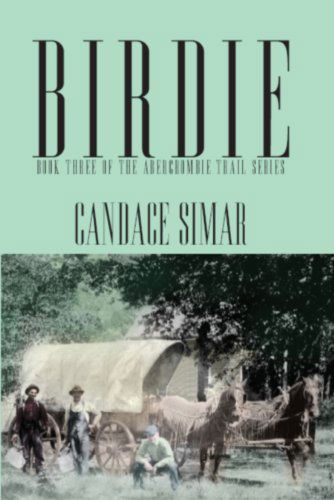 Cover for Candace Simar · Birdie Volume 3 - Abercrombie Trail (Paperback Book) (2011)