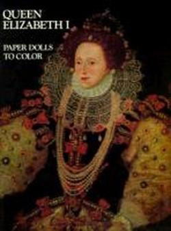 Cover for Bellerophon Books · Queen Elizabeth I-paper Dolls to Color (Taschenbuch) (1985)